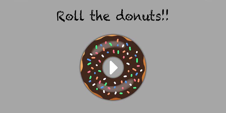 Roll the donuts